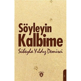 Söyleyin Kalbime Süheyla Yıldız Demirci