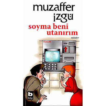 Soyma Beni Utanırım Muzaffer Izgü