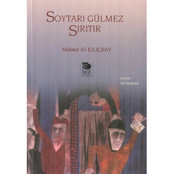 Soytarı Gülmez Sırıtır Mehmet Ali Kılıçbay