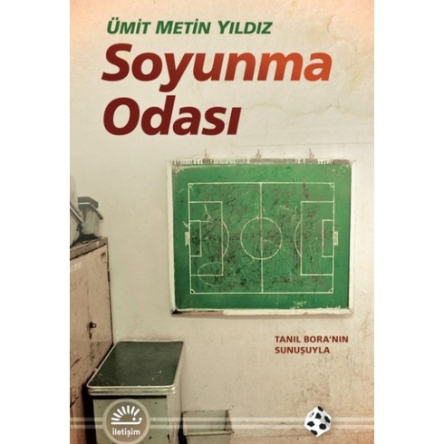 Soyunma Odası Ümit Metin Yıldız