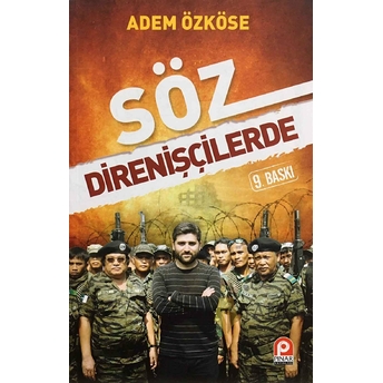 Söz Direnişçilerde Adem Özköse