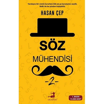 Söz Mühendisi 2 Hasan Çep