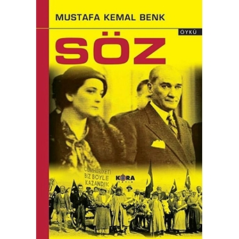 Söz - Mustafa Kemal Benk