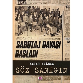 Söz Sanığın Yaşar Yılmaz