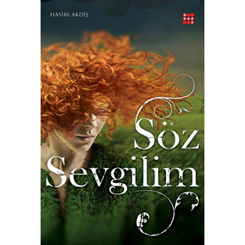 Söz Sevgilim Hasibe Akdiş