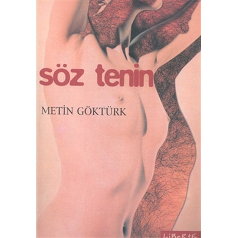 Söz Tenin Metin Göktürk