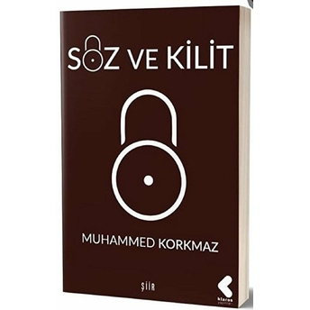 Söz Ve Kilit Muhammed Korkmaz