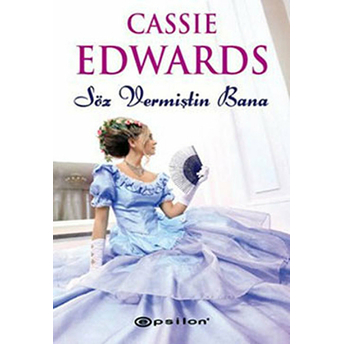 Söz Vermiştin Bana Cassie Edwards