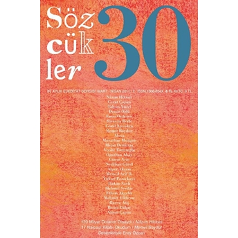 Sözcükler Dergisi Sayı: 30 Mart - Nisan 2011 Kolektif