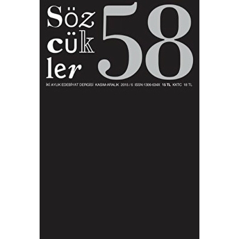 Sözcükler Dergisi Sayı : 58 Kasım-Aralık 2015 Kolektif