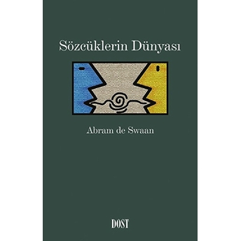 Sözcüklerin Dünyası Abram De Swaan