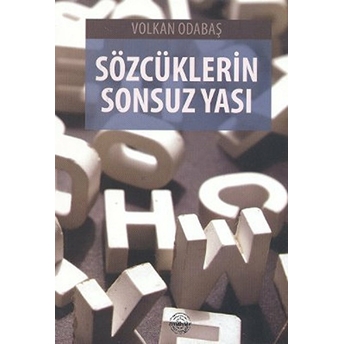 Sözcüklerin Sonsuz Yası