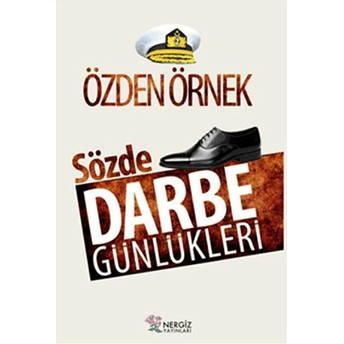 Sözde Darbe Günlükleri-Özden Örnek