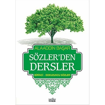 Sözlerden Dersler 1 Alaaddin Başar