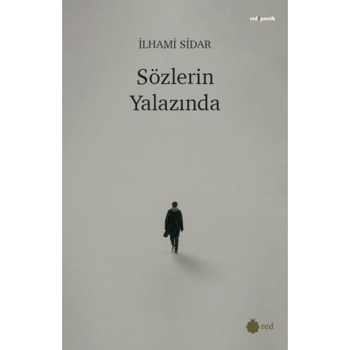 Sözlerin Yalazında Ilhami Sidar