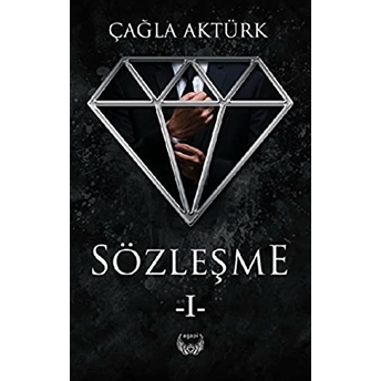 Sözleşme 1 (Ciltli) Ciltli Çağla Aktürk