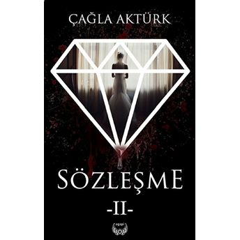 Sözleşme 2 (Ciltli) Çağla Aktürk