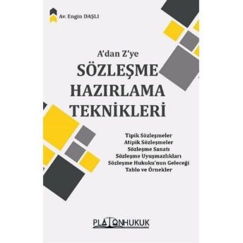 Sözleşme Hazırlama Teknikleri A'dan Z'ye - Engin Daşlı