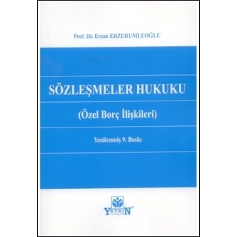 Sözleşmeler Hukuku (Özel Borç Ilişkileri) Erzan Erzurumluoğlu