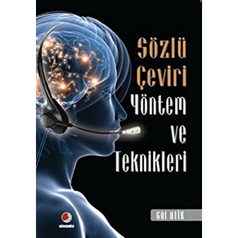 Sözlü Çeviri Yöntem Ve Teknikleri Gül Atik