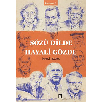 Sözü Dilde Hayali Gözde Ismail Kara