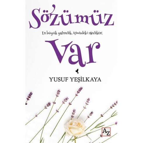 Sözümüz Var Yusuf Yeşilkaya