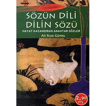 Sözün Dili Dilin Sözü Ali Rıza Güneş