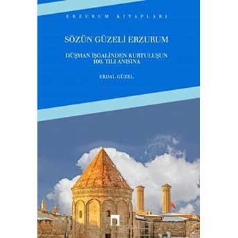 Sözün Güzeli Erzurum Erdal Güzel