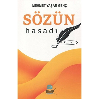 Sözün Hasadı - Mehmet Yaşar Genç