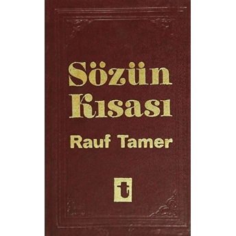 Sözün Kısası-Rauf Tamer
