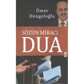 Sözün Miracı Dua Ömer Döngeloğlu