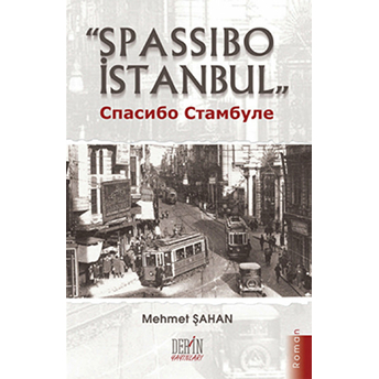 Spassibo Istanbul-Mehmet Şahan