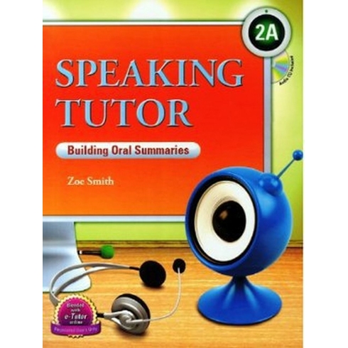 Speaking Tutor 2A Cd (Building Oral Summaries) Zoe Smith