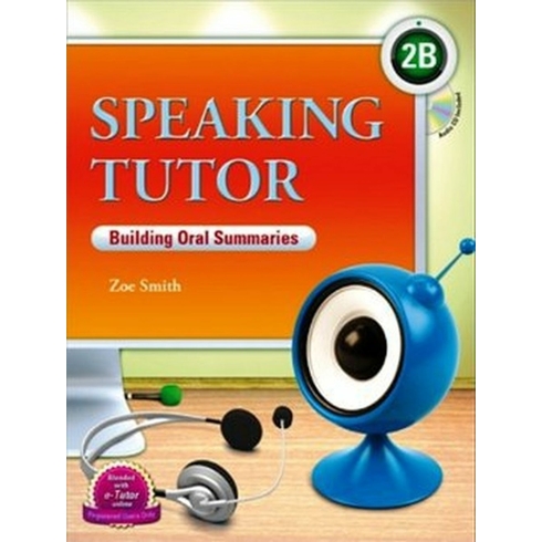 Speaking Tutor 2B Cd (Building Oral Summaries) Zoe Smith