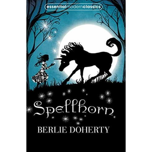 Spellhorn (Essential Modern Classics) Berlie Doherty