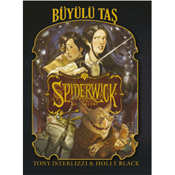 Spiderwick Günceleri 2 - Büyülü Taş T.diterlizzi - H.black