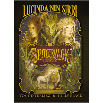 Spiderwick Günceleri 3 - Lucinda'nın Sırrı Holly Black