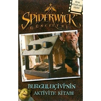 Spiderwick Günceleri Burguluçivi’nin Aktivite Kitabı Kolektif