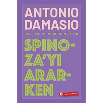 Spinoza’yı Ararken Antonio Damasio