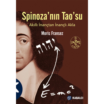 Spinoza'nın Tao'su Moris Fransez