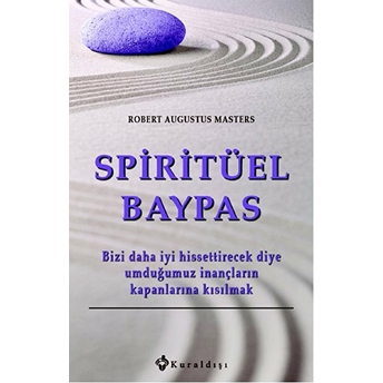 Spiritüel Baypas Robert Augustus Masters