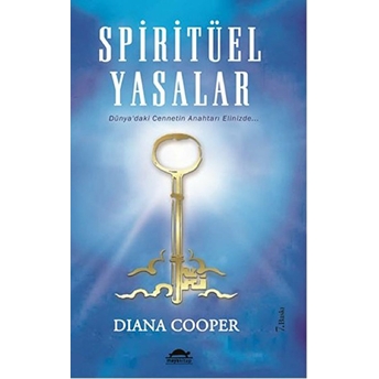 Spiritüel Yasalar Diana Cooper