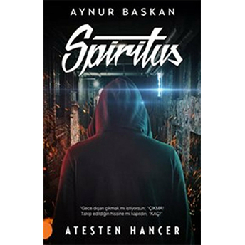 Spiritus - Ateşten Hançer Aynur Başkan