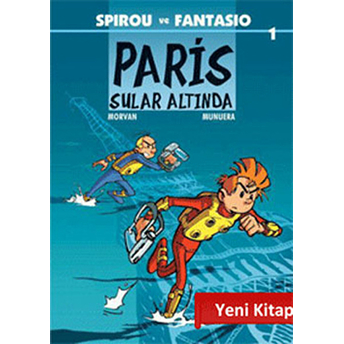 Spirou Ve Fantasio 1 / Paris Sular Altında Jean-David Morvan