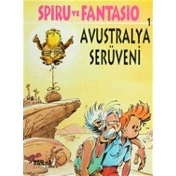 Spiru Ve Fantasio Avustralya Serüveni Tome-Janry