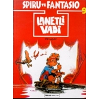 Spiru Ve Fantasio Lanetli Vadi Tome-Janry