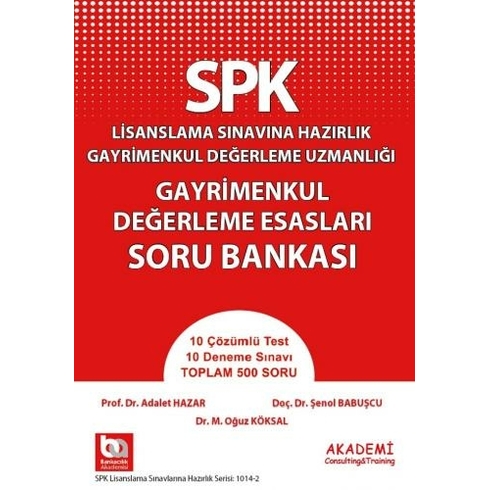 Spk Gayrimenkul Değerleme Esasları Deneme Sınavı