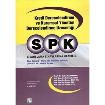 Spk Kredi Derecelendirme Ve Kurumsal Yönetim Derecelendirme Uzmanlığı Lisanslama Sınavlarına Hazırlık Aydın Karapınar