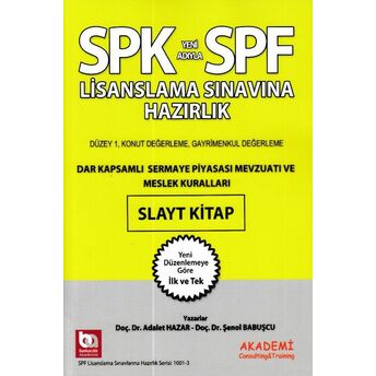 Spk-Spf Dar Kapsamlı Sermaye Piyasası Mevzuatı Ve Meslek Kuralları Slayt Kitap Şenol Babuşcu