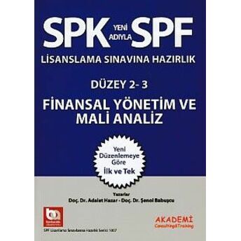 Spk-Spf Finansal Yönetim Ve Mali Analiz Şenol Babuşcu